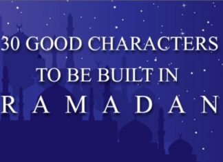 30 good characters to be built in Ramadan